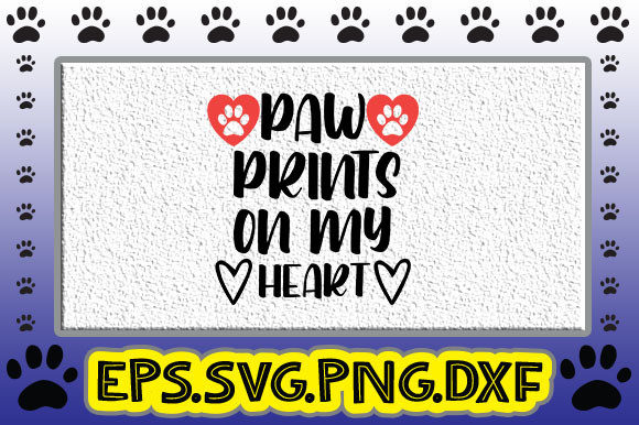 A Designer’s Review: Paw Prints on My Heart Graphics for Crafts