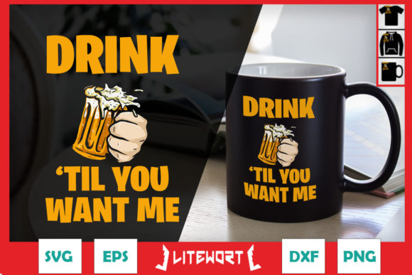 A Review of the Drink til You Want Me Valentine Graphics for Crafts