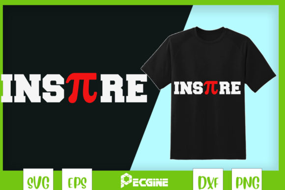 Inspire Pi Day Funny Math Teacher Graphics for T-Shirt Designs
